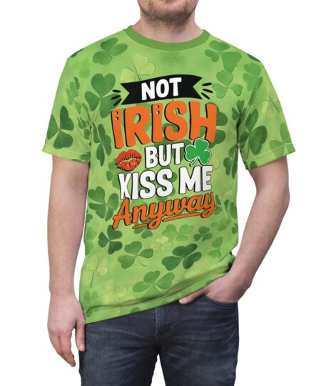 St. Patrick's Day Unisex Tee - "Not Irish But Kiss Me Anyway" Shamrock Irish St Patrick’S Day 3D All Over Printed Tshirt