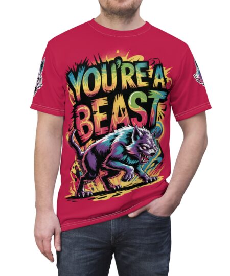 You're A Beast Wolf Uni-Sex All Over Print Tee