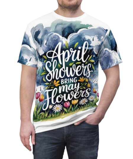 April Showers Unisex All Over Print Tee - Bring May Flowers Floral Design