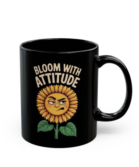 Bloom With Attitude Mug - Black Ceramic Coffee Cup - Gift for Gardeners, Flower Lovers, Motivational Quote