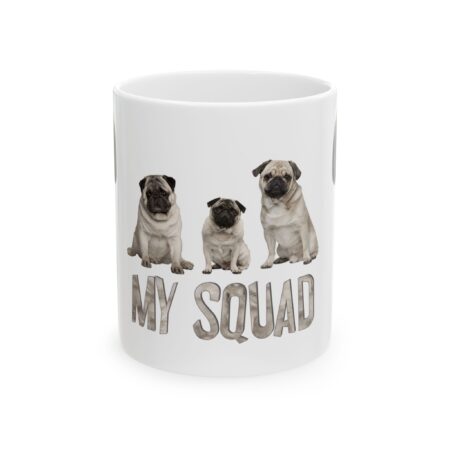 Elegant Pug Family Ceramic Mug - My Squad Design, Pet Lover Gift, Coffee Tea Mug, Dog-Themed Drinkware, Animal Lover Gift – stylish everyday drinkware