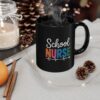 Premium School Nurse Black Mug, Teacher Gift, Inspirational Coffee Cup, Nurse Appreciation, School Supplies, Healthcare Provider Mug – glossy ceramic coffee mug