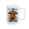Cow-Themed Motivational Ceramic Mug There's A 99% Chance I Don't Care 10 Toasted Styles