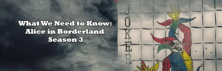 What We Need to Know: Alice in Borderland Season 3