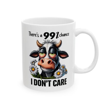 Premium There's A 99% Chance I Don't Care Whimsical Cow Ceramic Mug for Animal Lover – glossy ceramic coffee mug