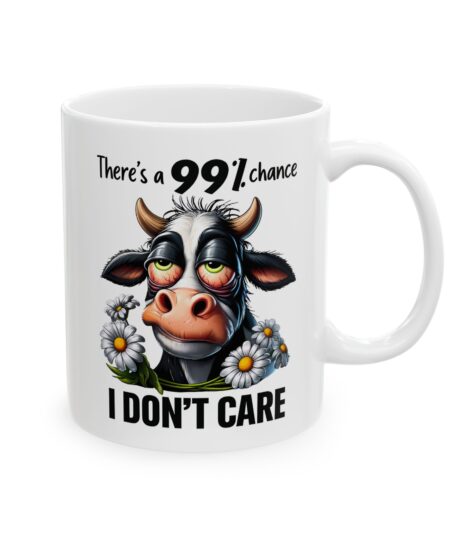 There's A 99% Chance I Don't Care Whimsical Cow Ceramic Mug for Animal Lover 7 Toasted Styles