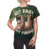 Womens All Over Print  Sloth Tee: Not Fast, Not Furious, Funny Sloth Shirt