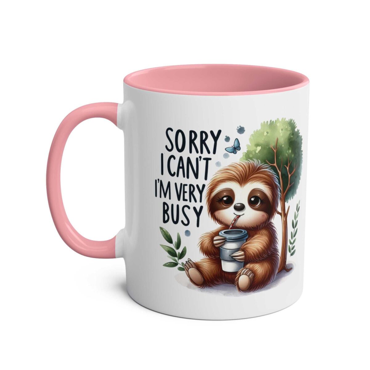 Cute sloth drinking coffee ceramic mug with pink handle and text reading Sorry I Can't I'm Very Busy.