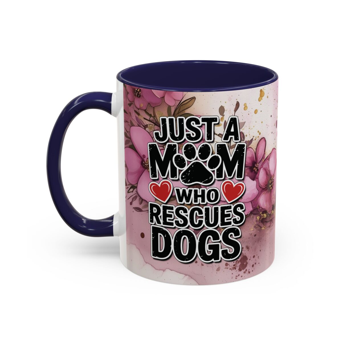 Floral dog mom mug celebrating rescue dogs, featuring paw print and heart graphics.
