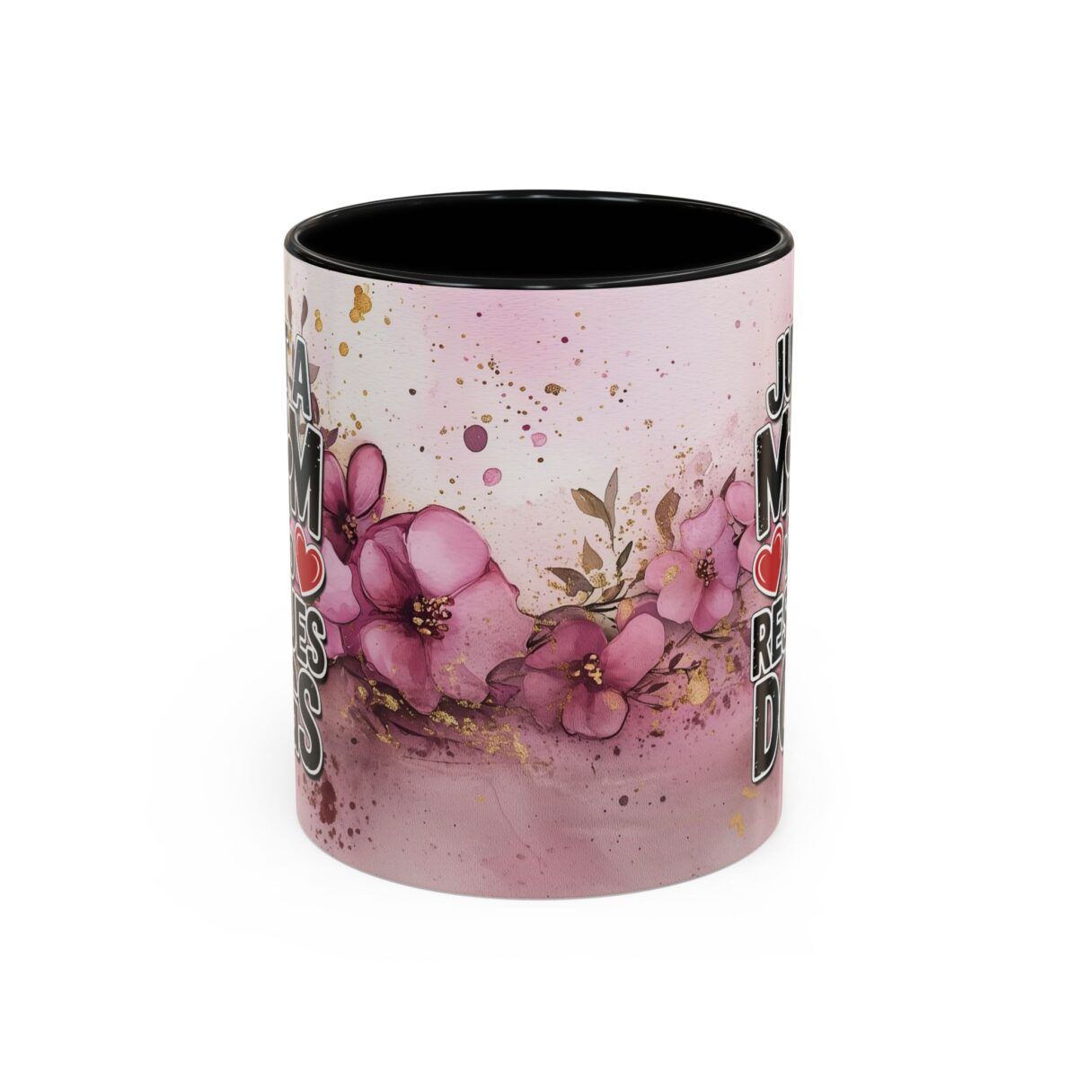 Floral ceramic mug with "Just A Mom Who Loves Dogs" text and pink flowers, perfect gift for dog-loving moms.