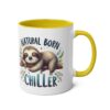 White ceramic mug with yellow handle and interior. Features a sloth graphic with text "NATURAL BORN CHILLER".