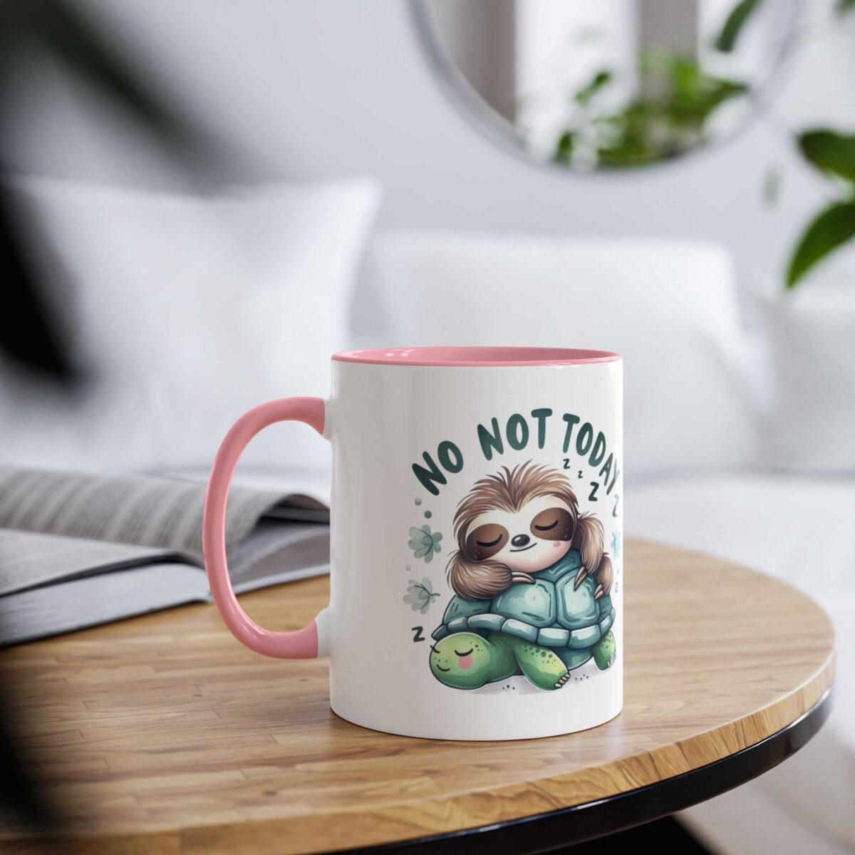White ceramic mug with pink handle and rim, featuring a sleeping sloth on a turtle with "NO NOT TODAY" text.