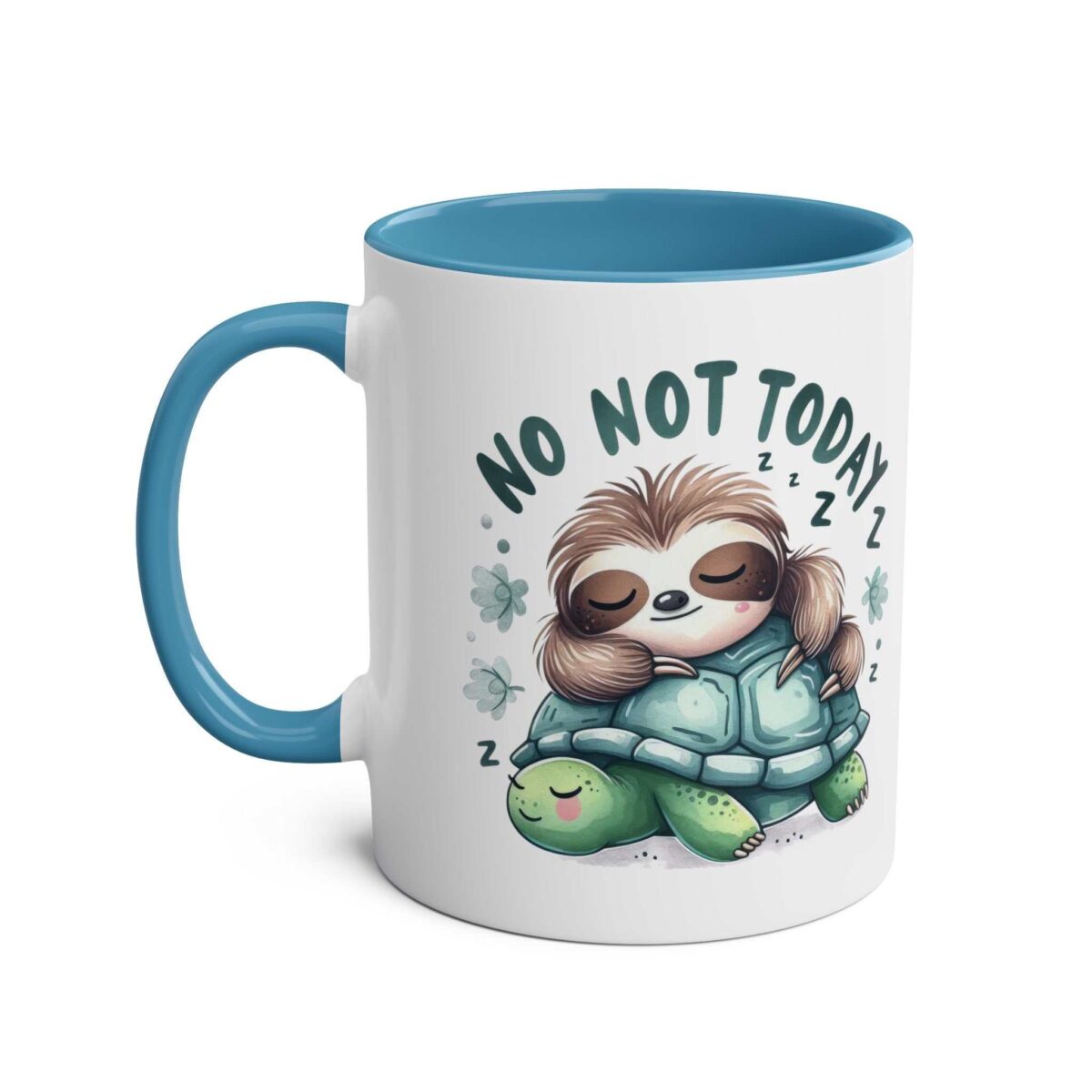 White ceramic mug with a blue interior and handle, featuring a cartoon sloth asleep on a turtle with "NO NOT TODAY" text.