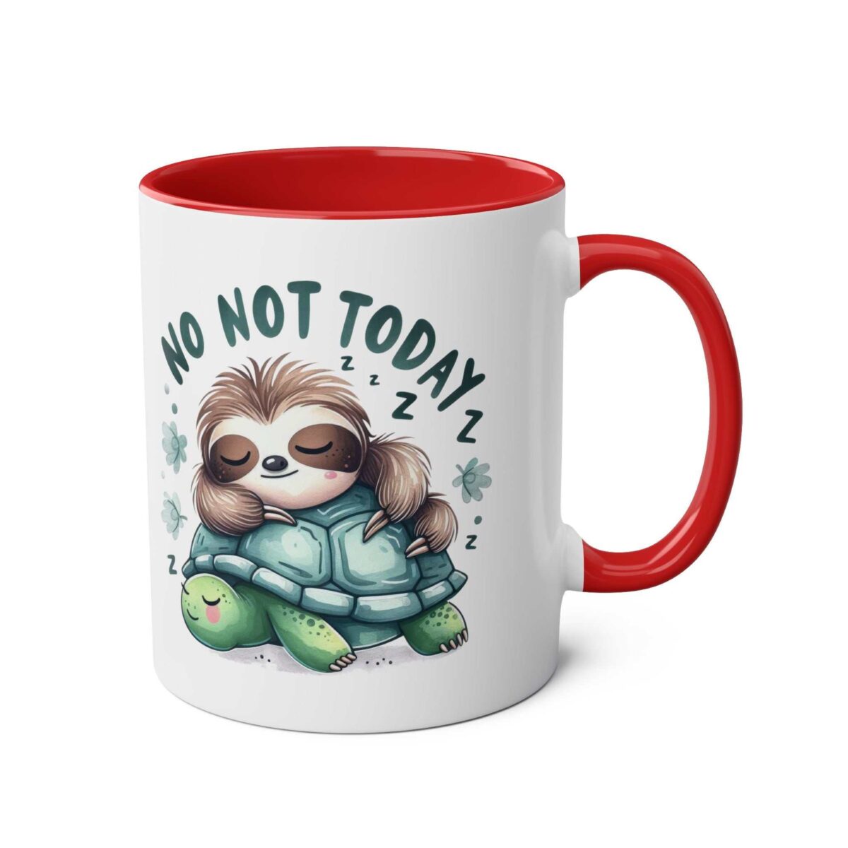 White ceramic mug with red interior and handle, featuring a cartoon sloth sleeping on a turtle with "NO NOT TODAY" text.