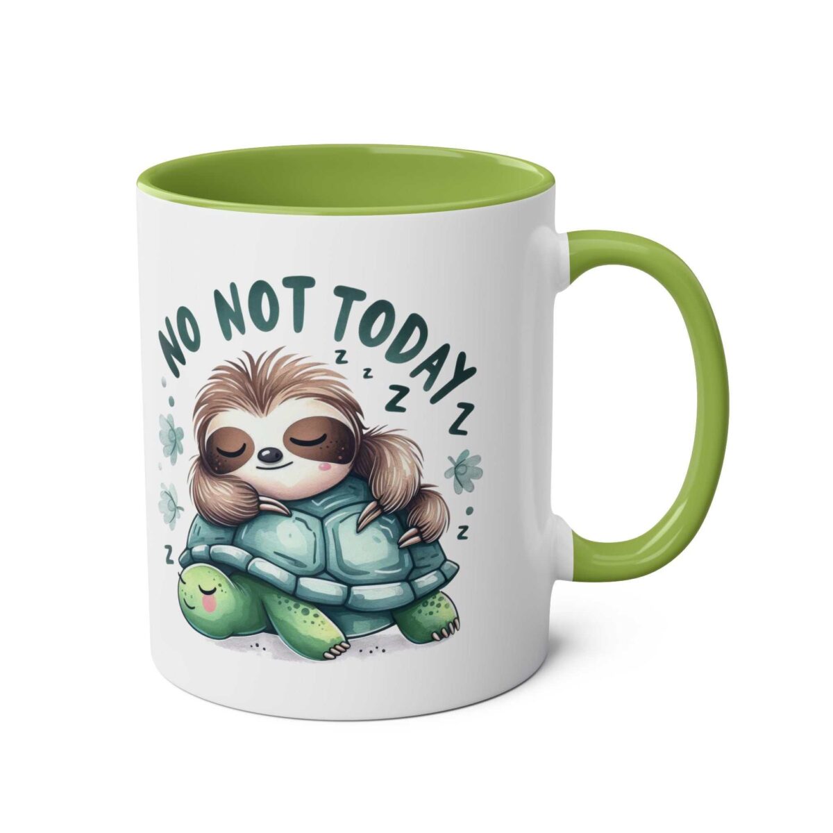 White ceramic mug with a green interior and handle, featuring a cute cartoon sloth sleeping on a turtle with "NO NOT TODAY" text.