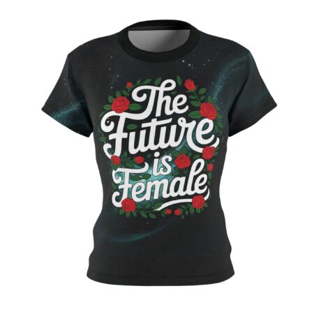 Black t-shirt with 'The Future Is Female' text surrounded by red roses and green leaves, set against a dark, starry background.