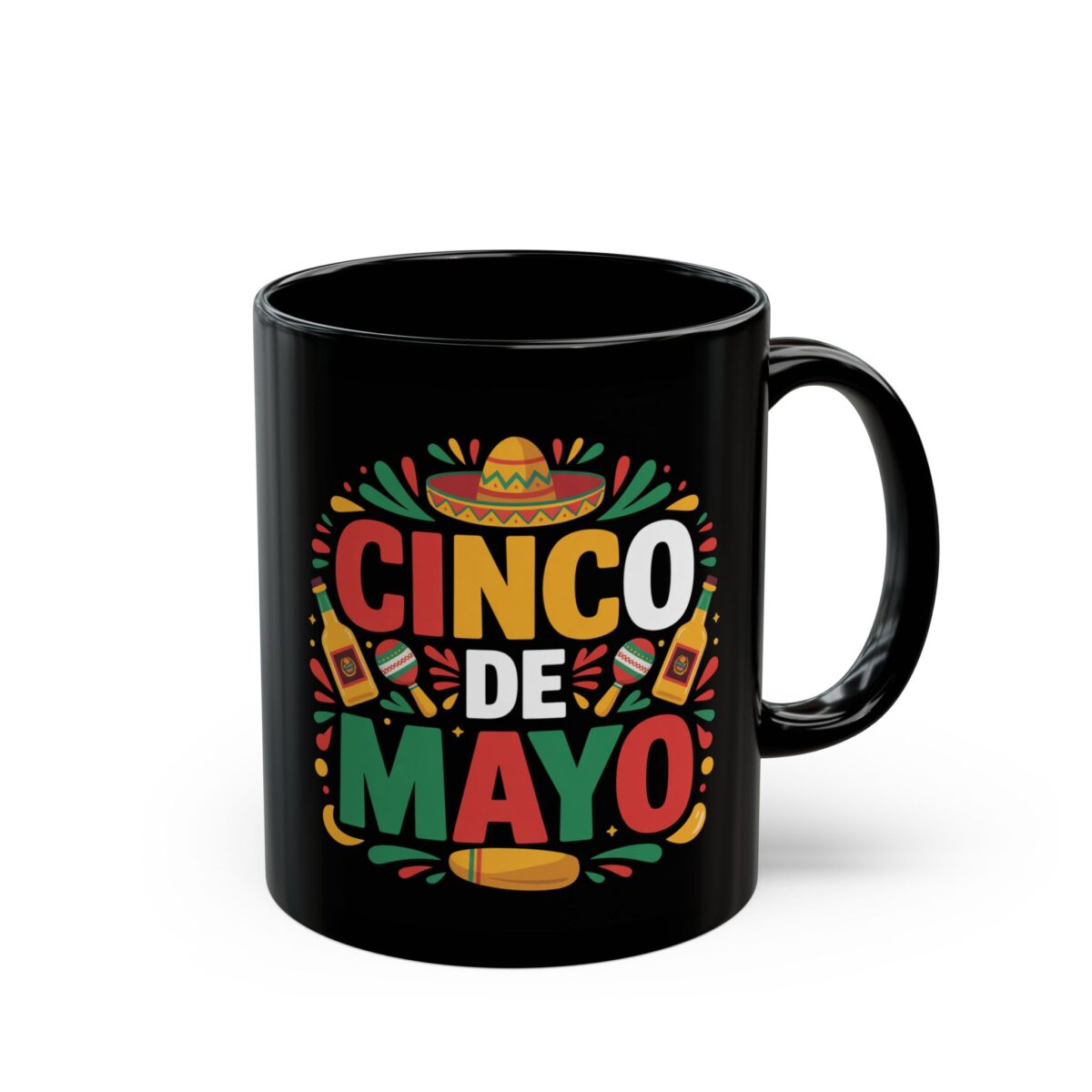A black mug features a vibrant 'Cinco De Mayo' design with a sombrero, maracas, and festive bottles, celebrating Mexican heritage.