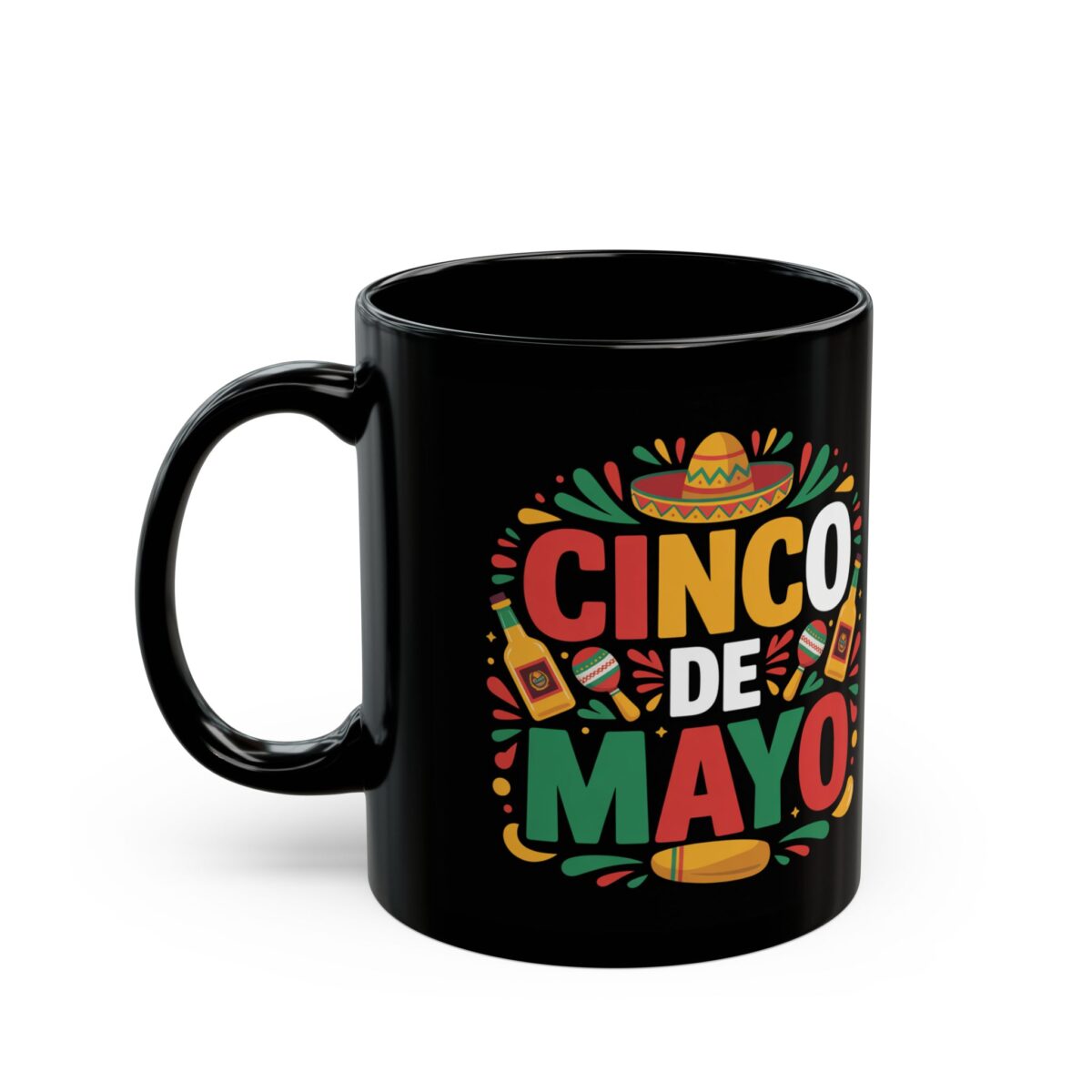 A black mug featuring a vibrant Cinco De Mayo design with a sombrero, maracas, and festive text surrounded by colorful splashes and a bottle.