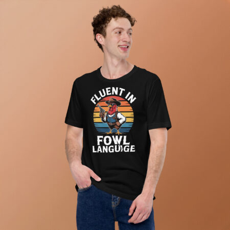 Funny cowboy chicken graphic tee with distressed text "Fluent in Fowl Language" for men, unique gift idea.
