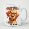 White mug with a cartoon dog's grumpy face and sarcastic text.