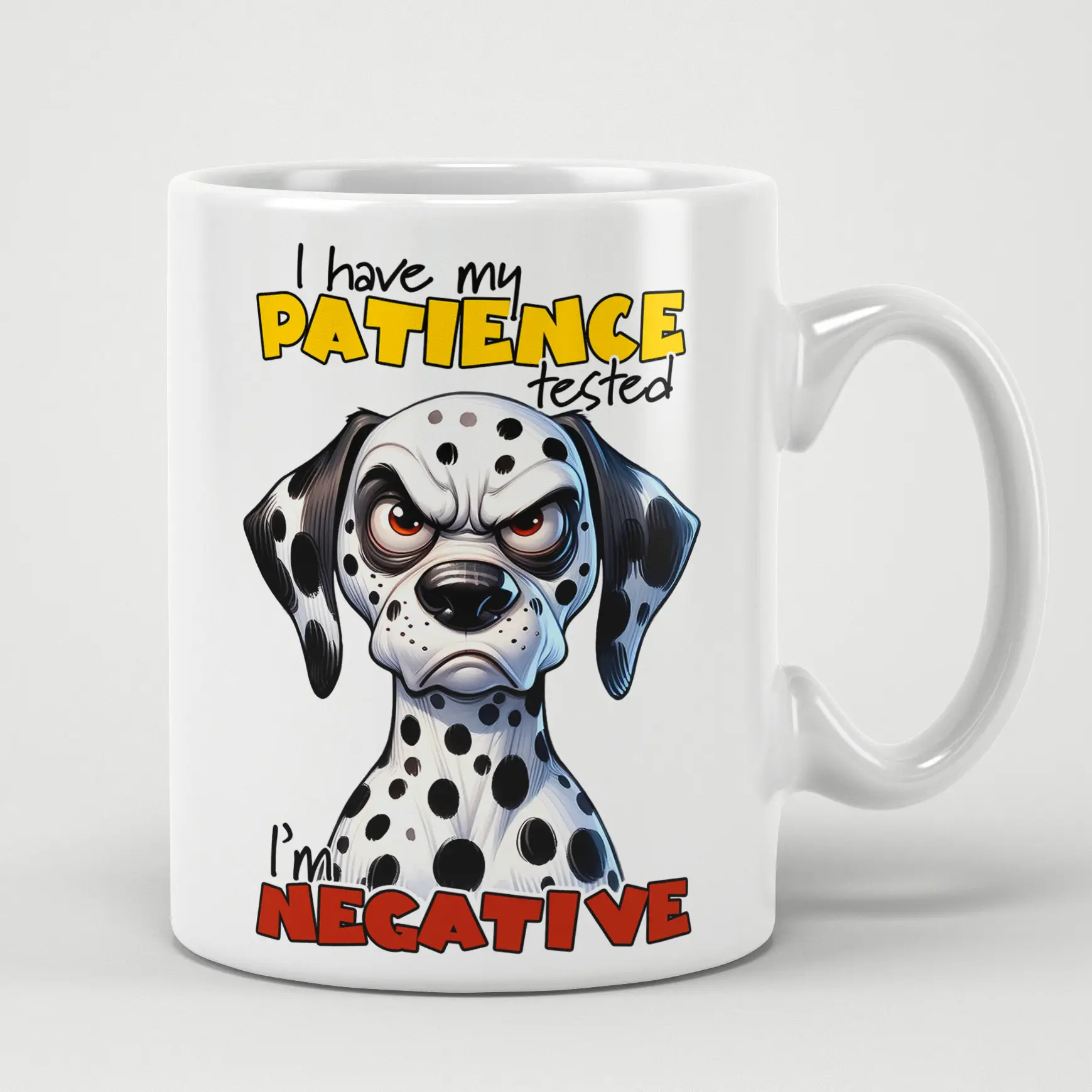 Hilarious I Have My Patience Tested Sarcastic Dog Animal Mug with funny sarcastic quote