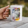 White mug with colorful floral design and text