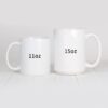 Glossy white ceramic mug surfaces feature a smooth finish available in 11oz or 15oz capacities, showcasing a sarcastic bird design for your morning coffee.