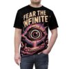 All over print graphic tee featuring a large eye and galaxy with text 'FEAR THE INFINITE' in a trippy, retro design.