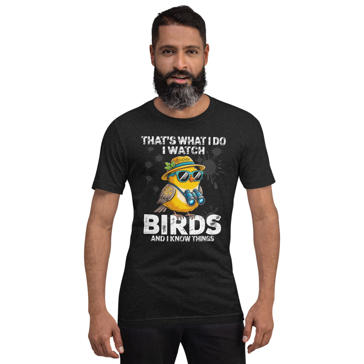 Graphic t-shirt featuring a cute bird wearing sunglasses and binoculars, with text 'That's What I Do I Watch Birds And I Know Things'.